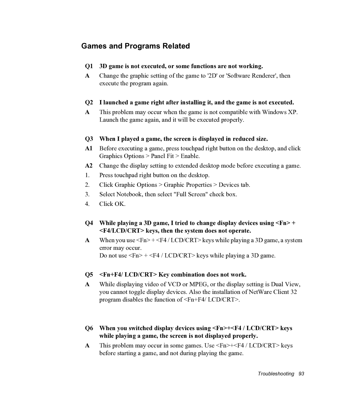 Samsung NX05RHZBTC/SUK, NX05PRC000/SEG manual Games and Programs Related, Q5 Fn+F4/ LCD/CRT Key combination does not work 