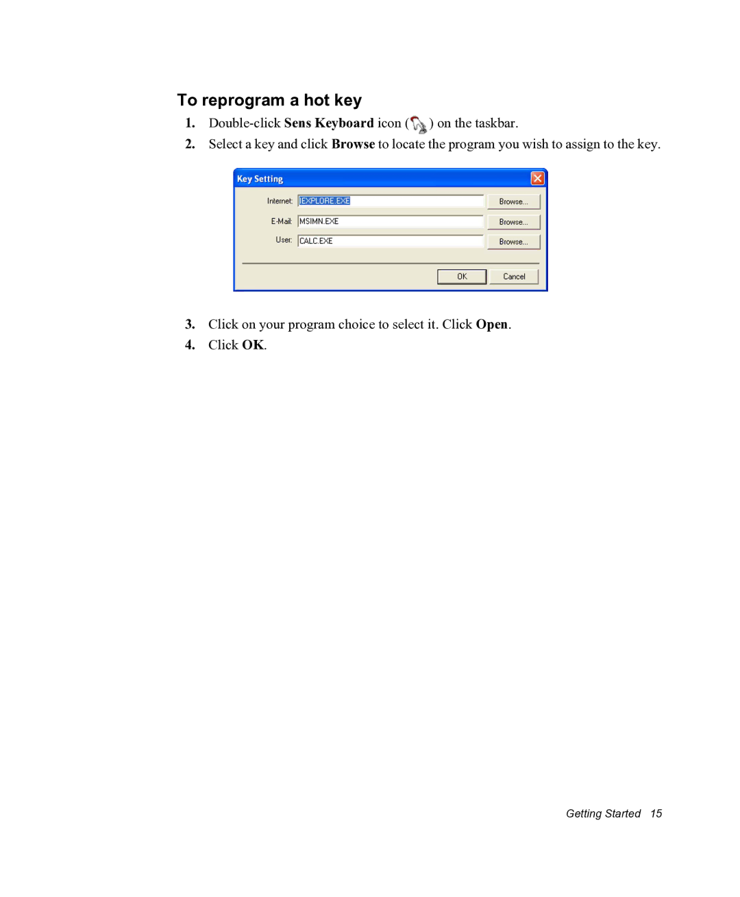 Samsung NX05RHZBTC/SUK, NX05PRC000/SEG manual To reprogram a hot key 