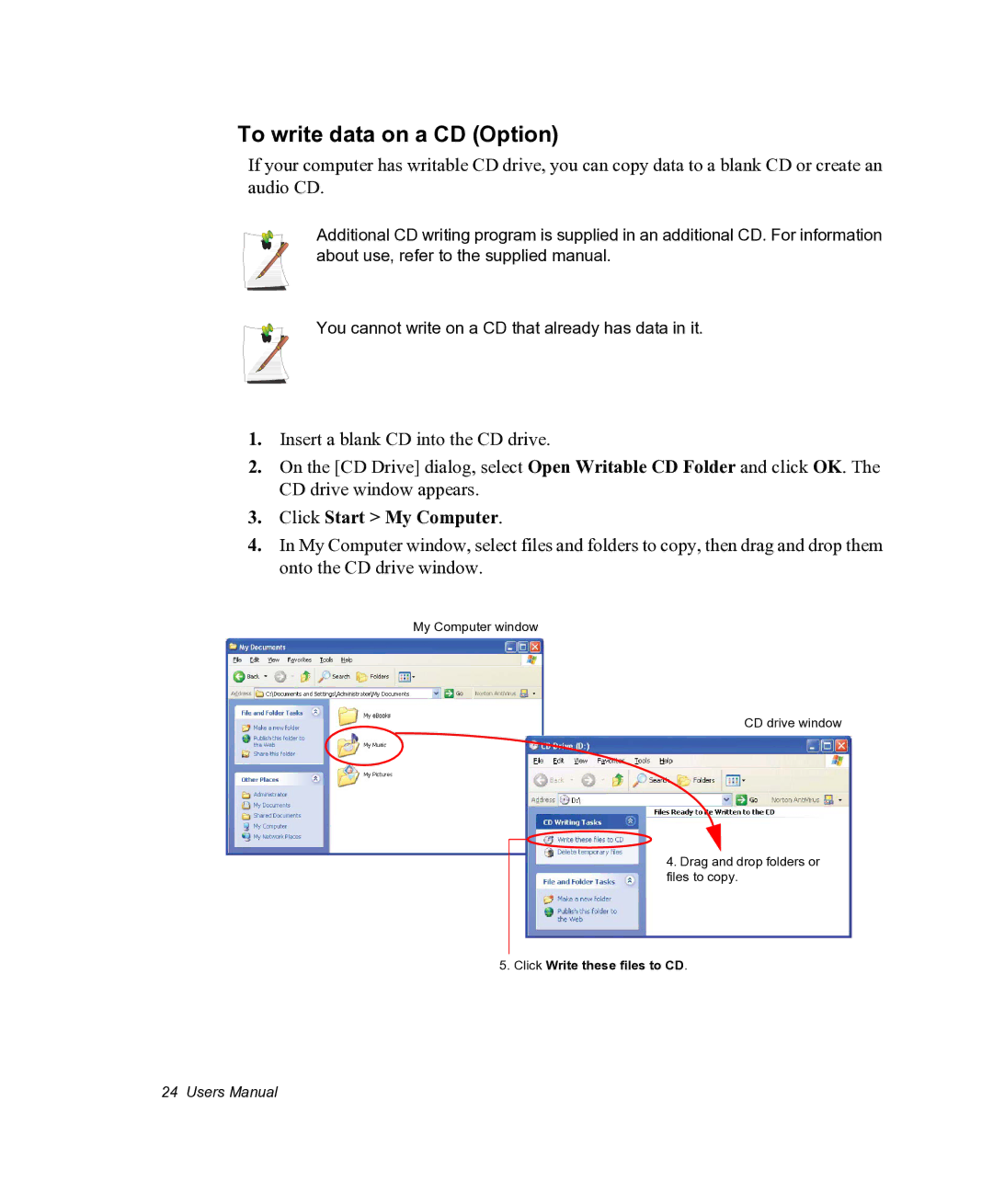 Samsung NX05PRC000/SEG, NX05RHZBTC/SUK manual To write data on a CD Option, Click Start My Computer 