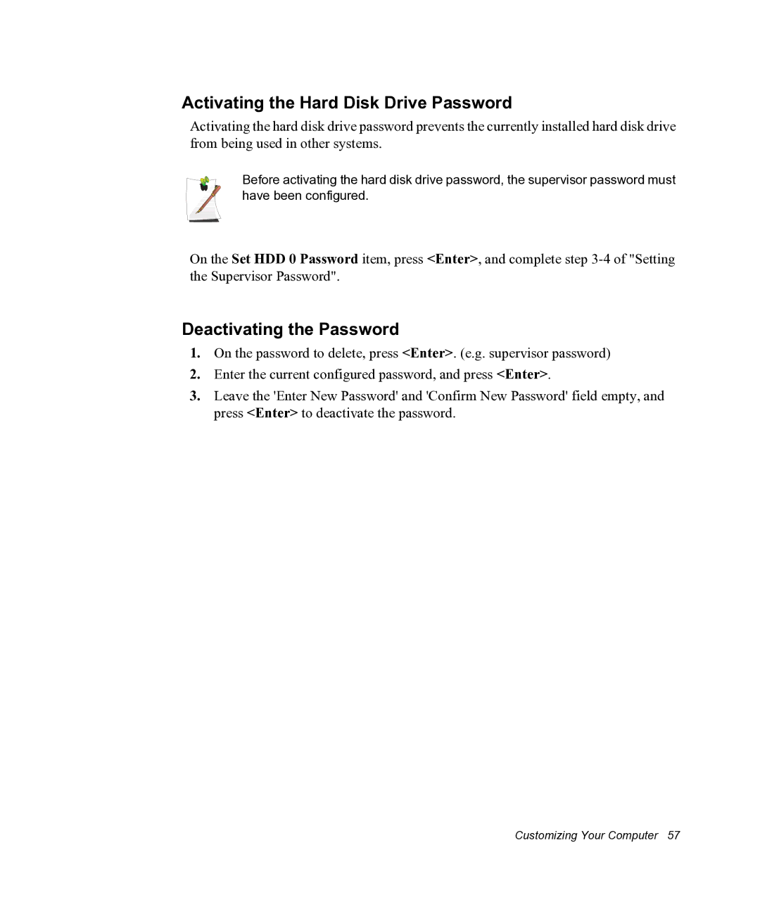 Samsung NX05RHZBTC/SUK, NX05PRC000/SEG manual Activating the Hard Disk Drive Password, Deactivating the Password 