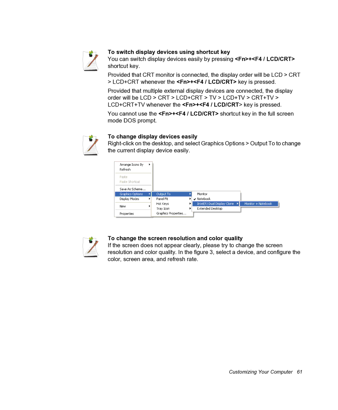 Samsung NX05RHZBTC/SUK, NX05PRC000/SEG manual To switch display devices using shortcut key, To change display devices easily 