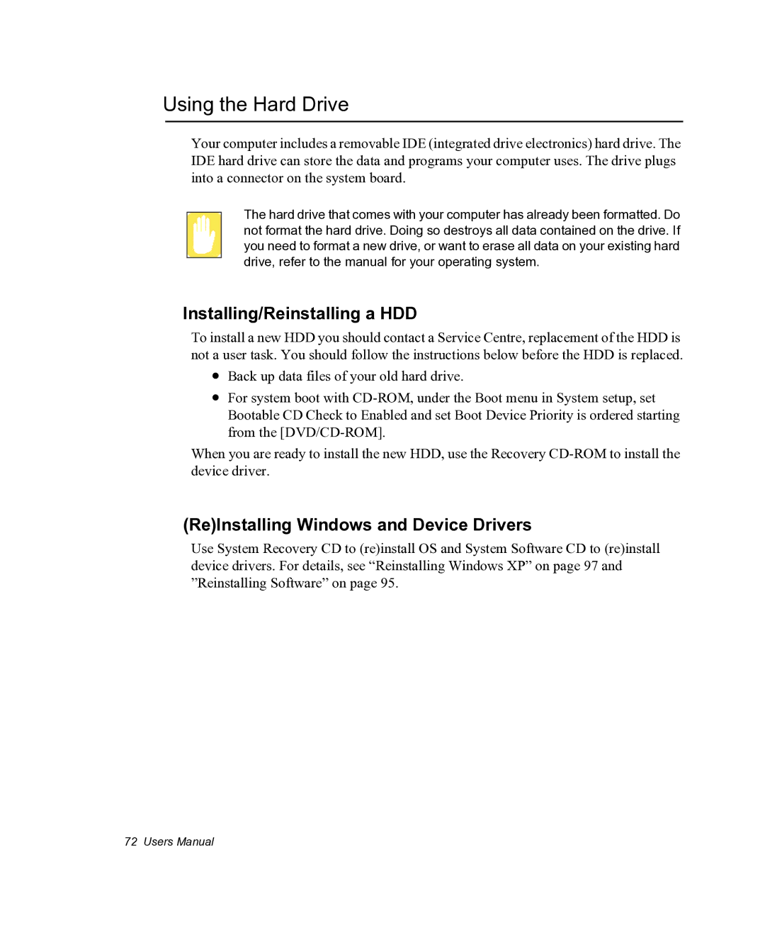 Samsung NX05PRC000/SEG manual Using the Hard Drive, Installing/Reinstalling a HDD, ReInstalling Windows and Device Drivers 