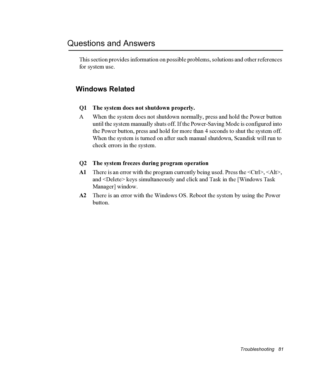 Samsung NX05RHZBTC/SUK, NX05PRC000/SEG Questions and Answers, Windows Related, Q1 The system does not shutdown properly 