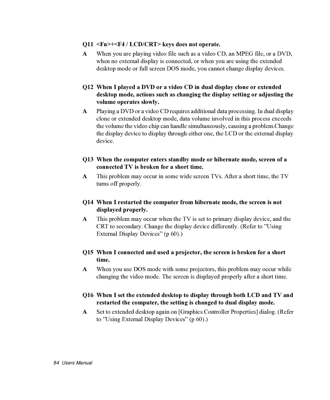 Samsung NX05PRC000/SEG, NX05RHZBTC/SUK manual Q11 Fn+F4 / LCD/CRT keys does not operate 