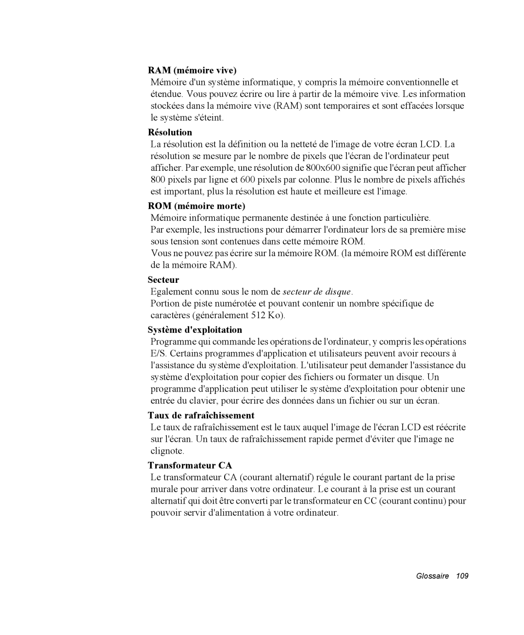 Samsung NX05RP80C6/SEF RAM mémoire vive, Résolution, ROM mémoire morte, Secteur, Système dexploitation, Transformateur CA 