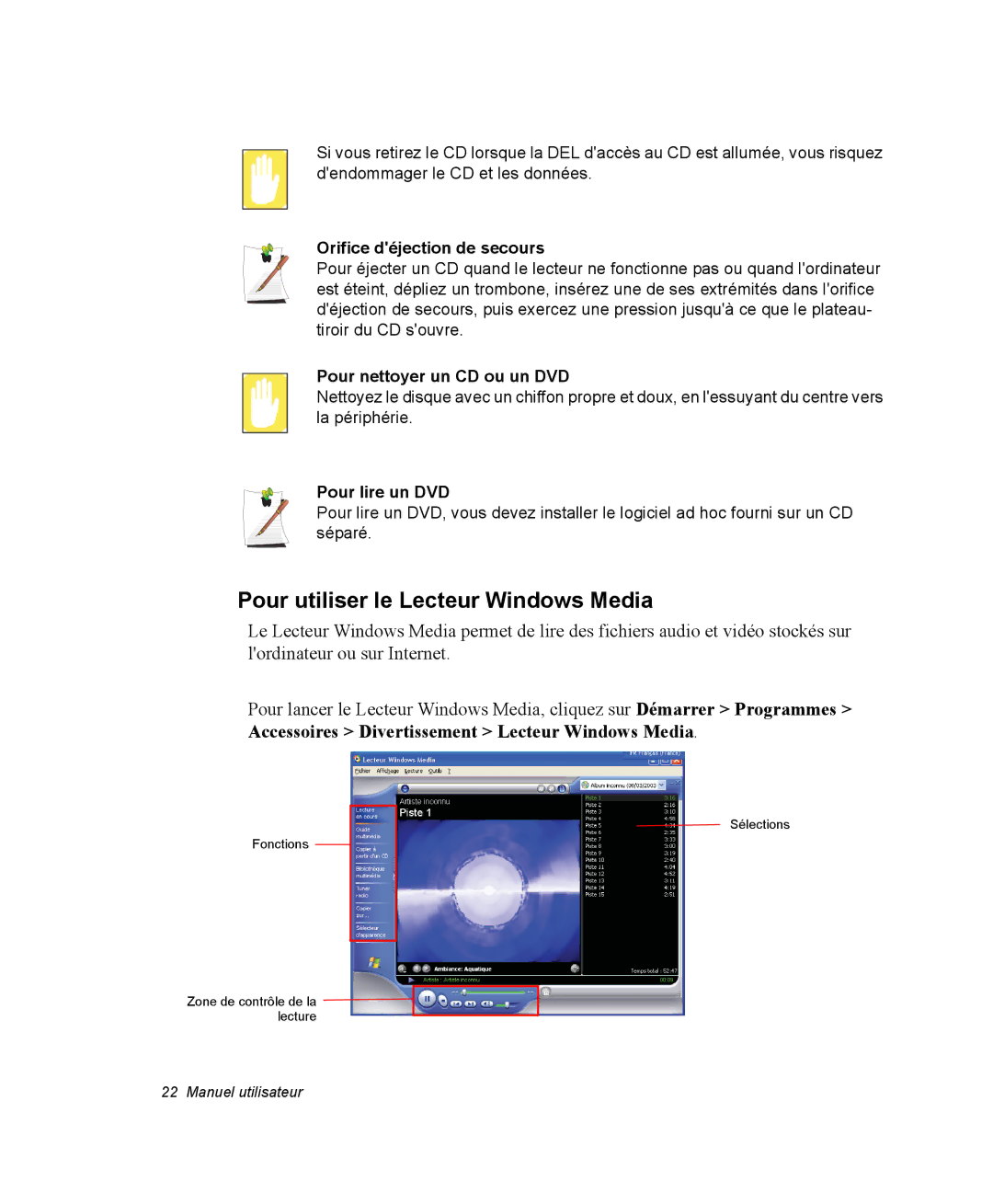 Samsung NX05PRT001/SEF Pour utiliser le Lecteur Windows Media, Orifice déjection de secours, Pour nettoyer un CD ou un DVD 