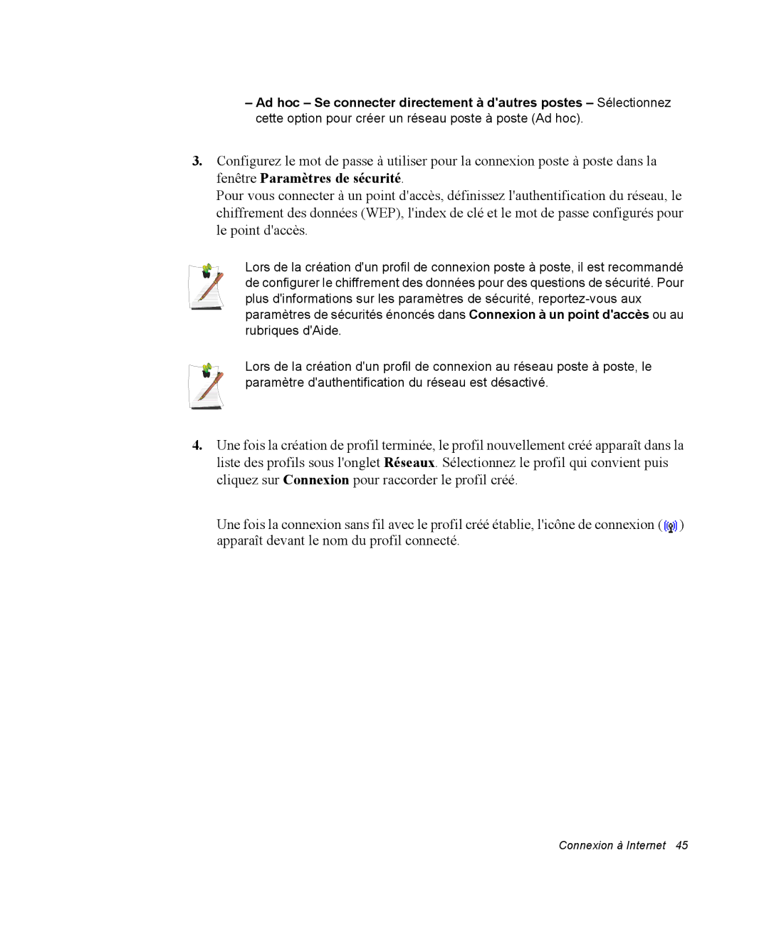 Samsung NX05TPBFTJ/SEF, NX05RP2PMA/SEF, NX05BP1VM2/SEF, NX05BP1VP6/SEF, NX05RP2RBC/SEF, NX05RP80C6/SEF Connexion à Internet 