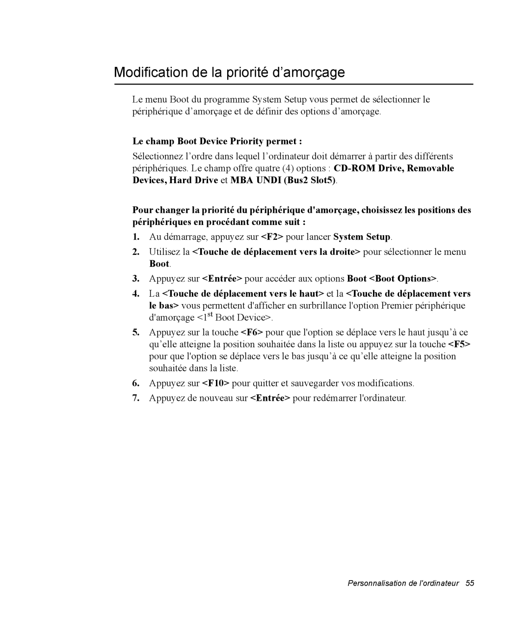 Samsung NX05RP80C6/SEF, NX05RP2PMA/SEF manual Modification de la priorité d’amorçage, Le champ Boot Device Priority permet 