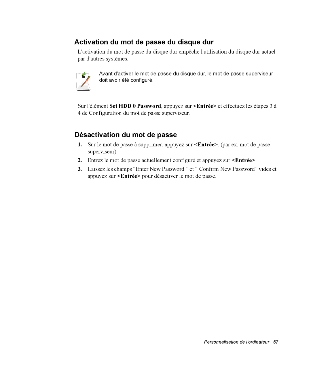 Samsung NX05PRT000/SEF, NX05RP2PMA/SEF manual Activation du mot de passe du disque dur, Désactivation du mot de passe 