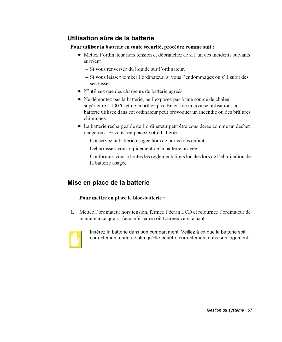 Samsung NX05PRT001/SEF, NX05RP2PMA/SEF, NX05BP1VM2/SEF manual Utilisation sûre de la batterie, Mise en place de la batterie 