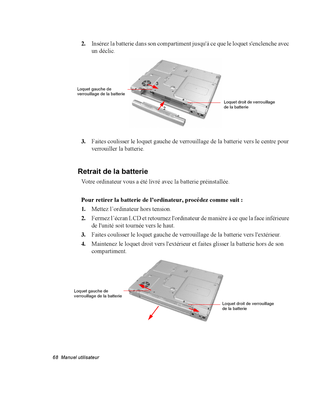 Samsung NX05RP2PMA/SEF, NX05BP1VM2/SEF, NX05BP1VP6/SEF, NX05RP2RBC/SEF, NX05TPBFTJ/SEF, NX05RP80C6/SEF Retrait de la batterie 