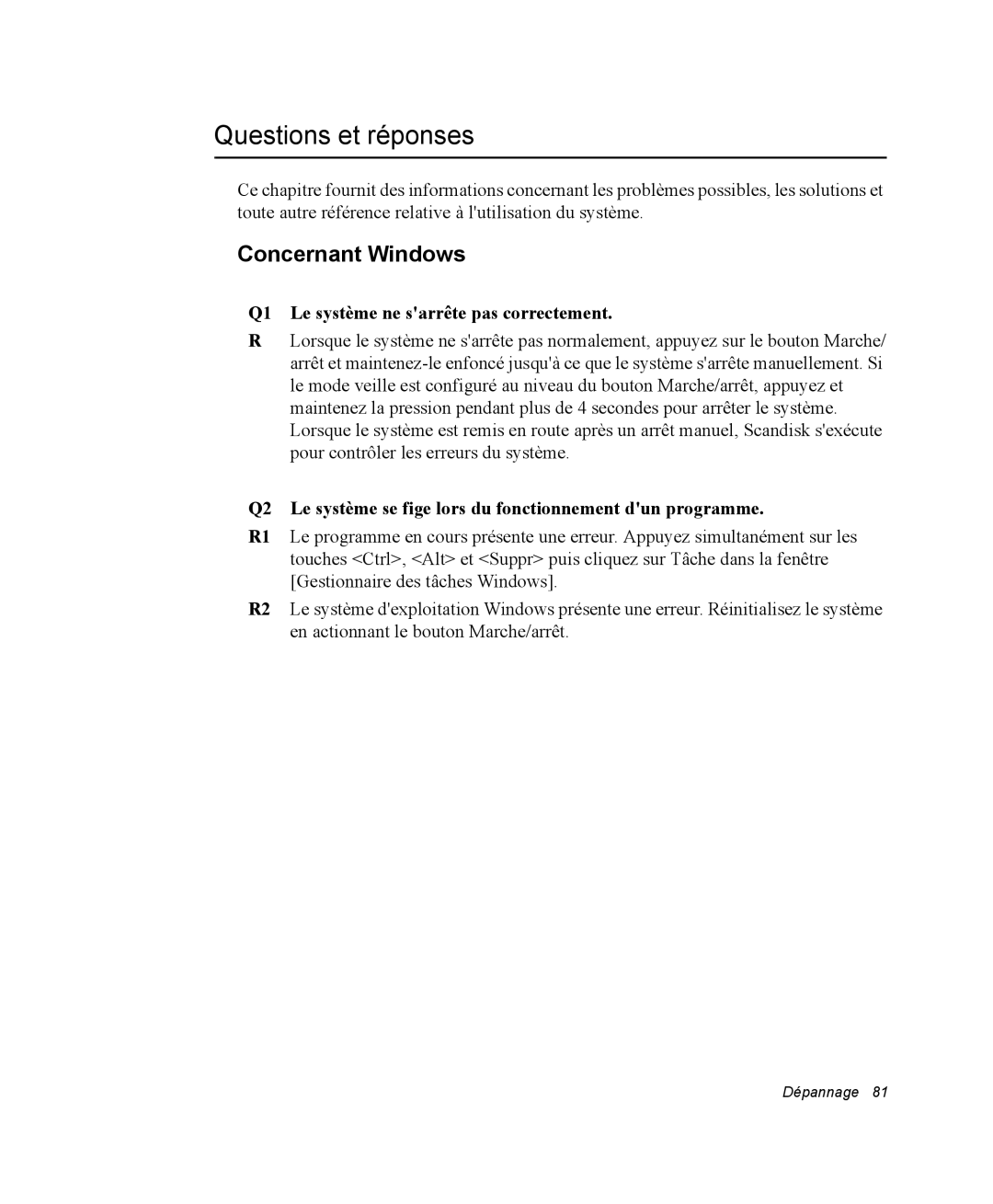 Samsung NX05TPBFTJ/SEF manual Questions et réponses, Concernant Windows, Q1 Le système ne sarrête pas correctement 