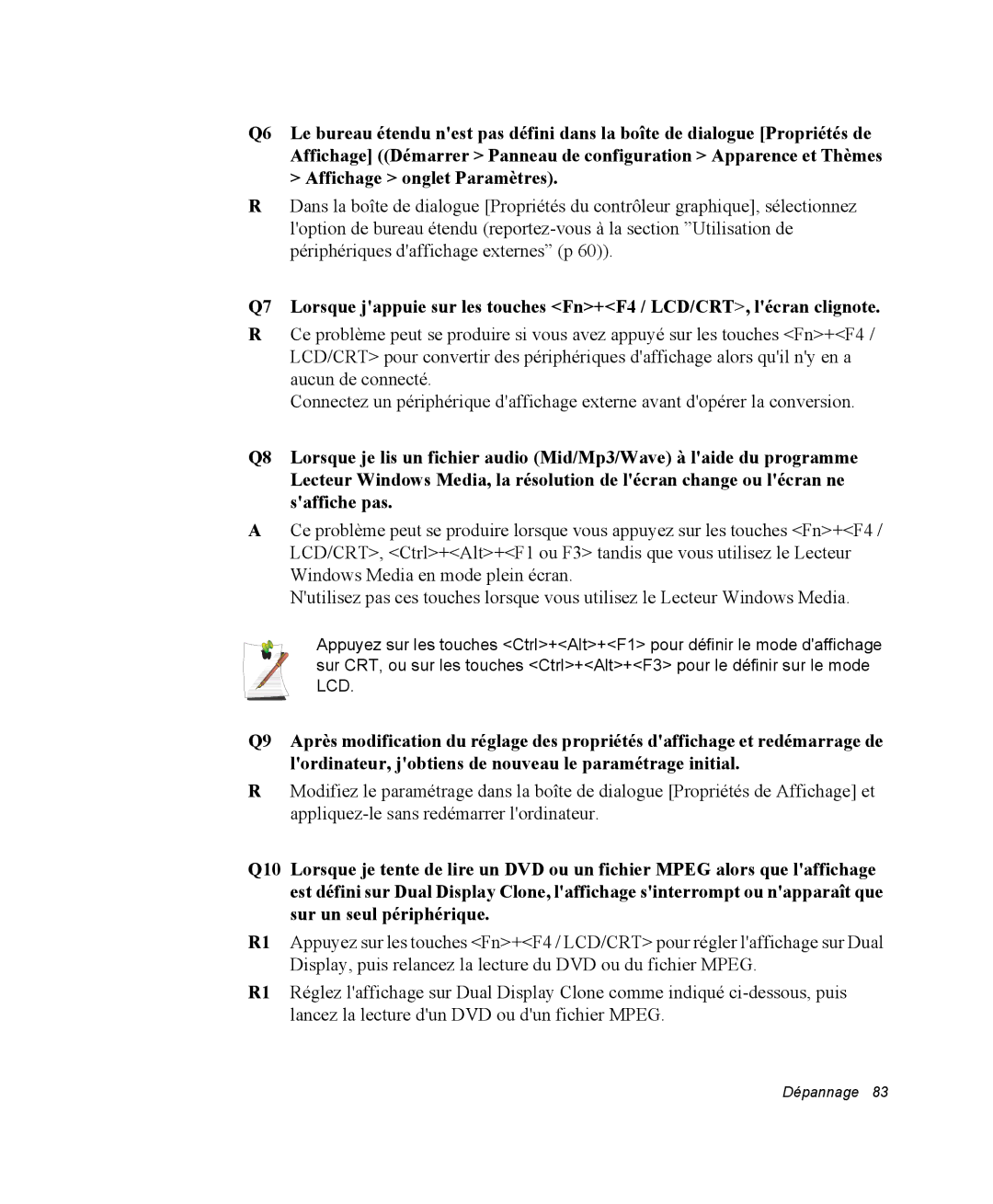 Samsung NX05RP12K4/SEF, NX05RP2PMA/SEF, NX05BP1VM2/SEF, NX05BP1VP6/SEF, NX05RP2RBC/SEF, NX05TPBFTJ/SEF manual Dépannage 