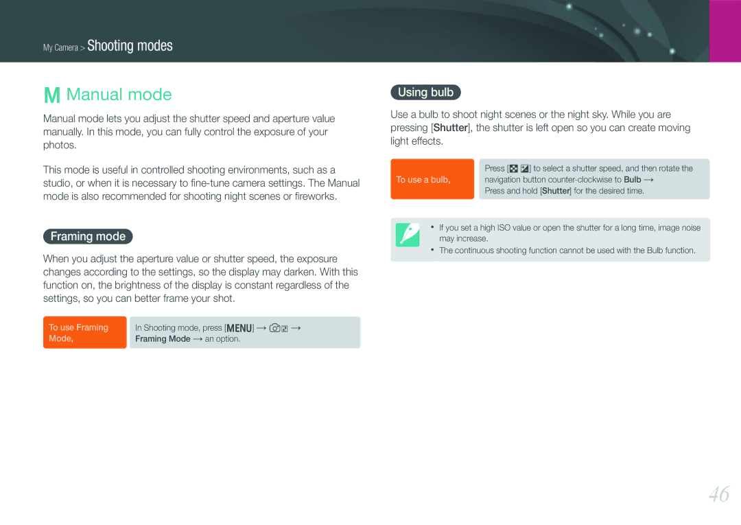 Samsung NX1000 user manual Manual mode, Framing mode, Using bulb 