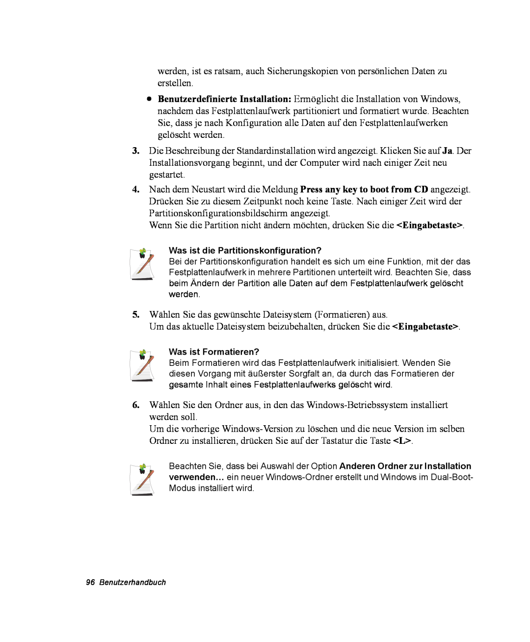 Samsung NX10TWBSJT/SEG, NX10PRDV01/SEG, NX10RK0HT5/SEG manual 5. Wählen Sie das gewünschte Dateisystem Formatieren aus 