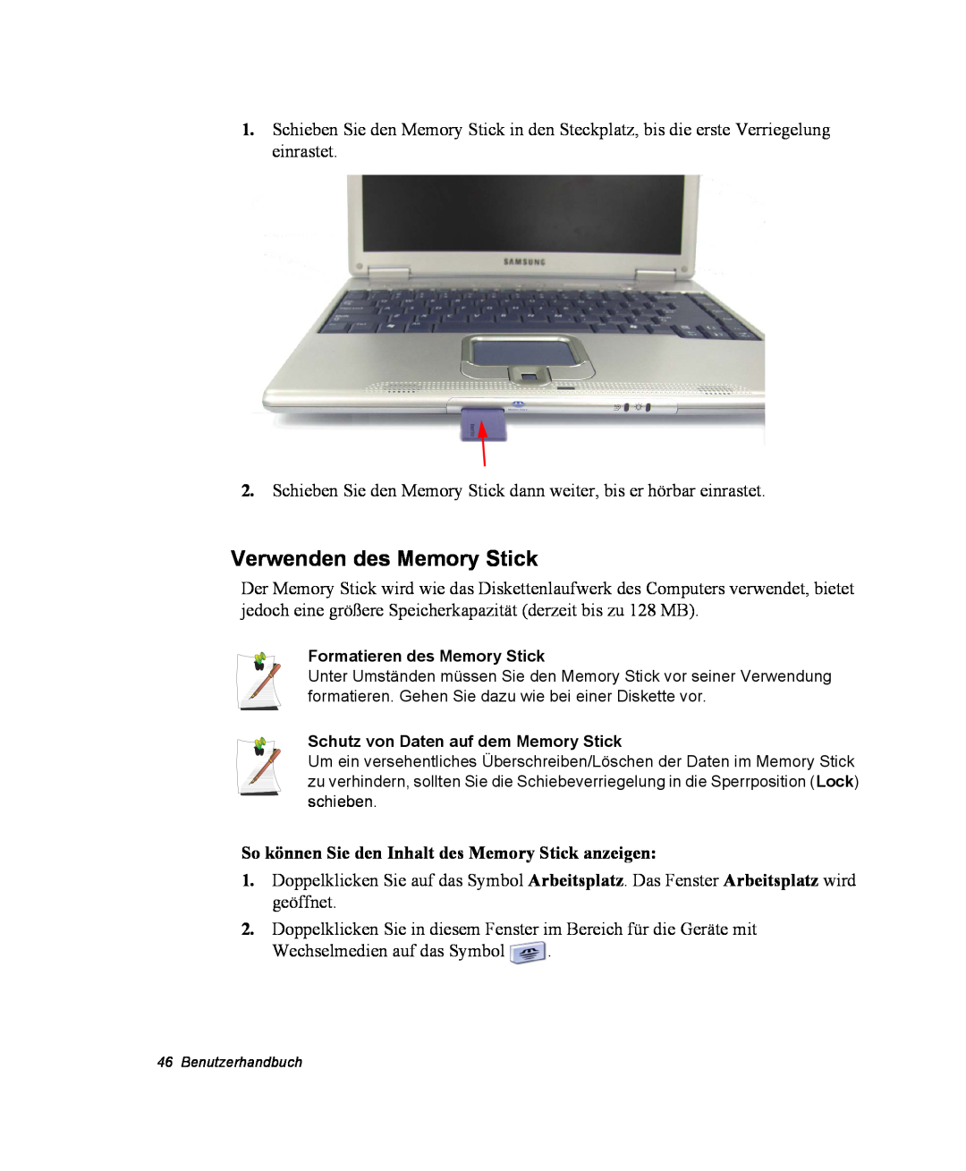 Samsung NX10TWBSJT/SEG, NX10PRDV01/SEG manual Verwenden des Memory Stick, So können Sie den Inhalt des Memory Stick anzeigen 