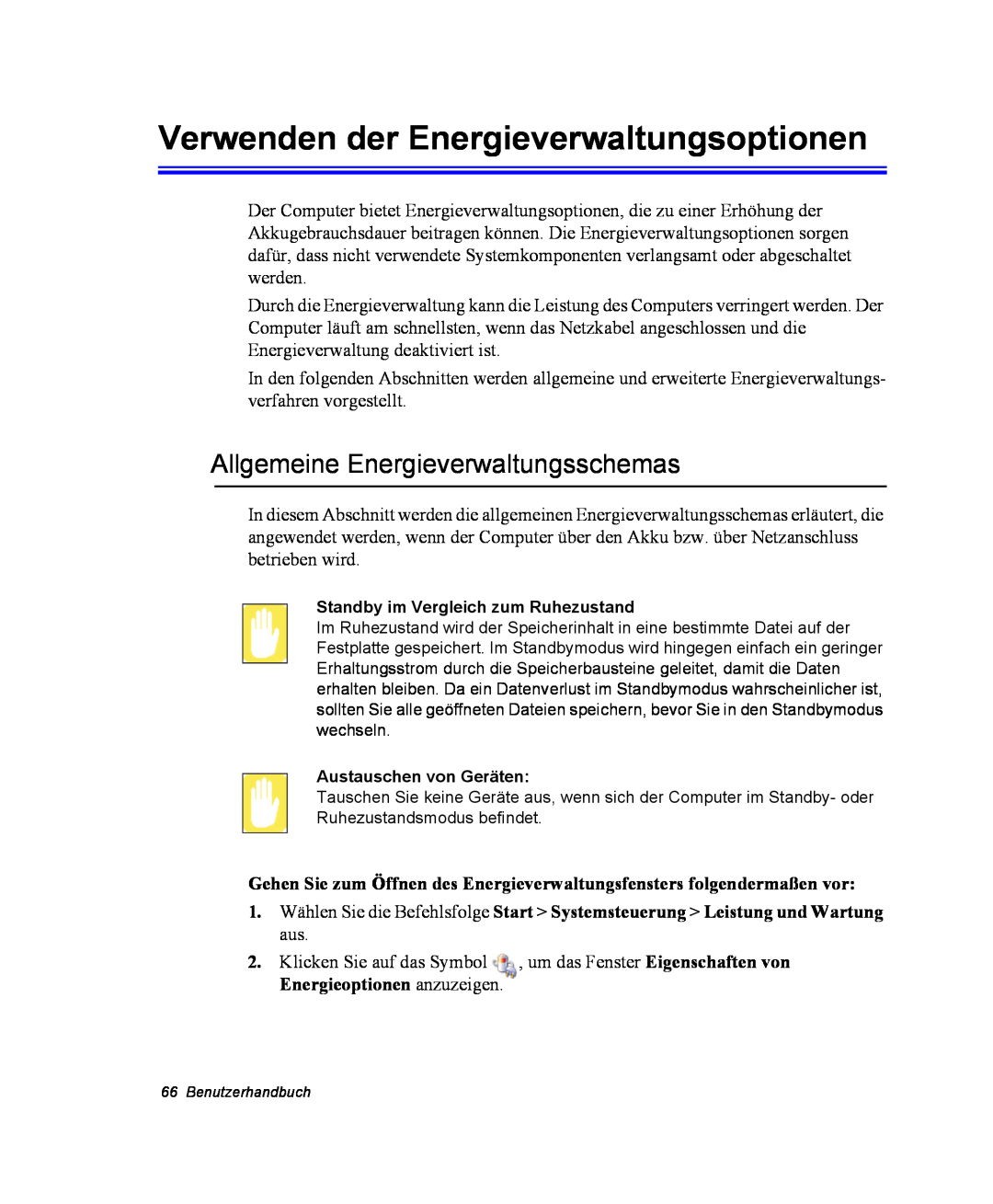Samsung NX10PRTV04/SUK, NX10PRDV01/SEG manual Verwenden der Energieverwaltungsoptionen, Allgemeine Energieverwaltungsschemas 
