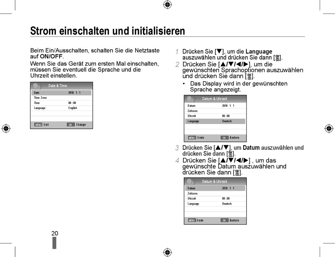 Samsung EV-NX10ZZBABUA manual Strom einschalten und initialisieren, Das Display wird in der gewünschten Sprache angezeigt 