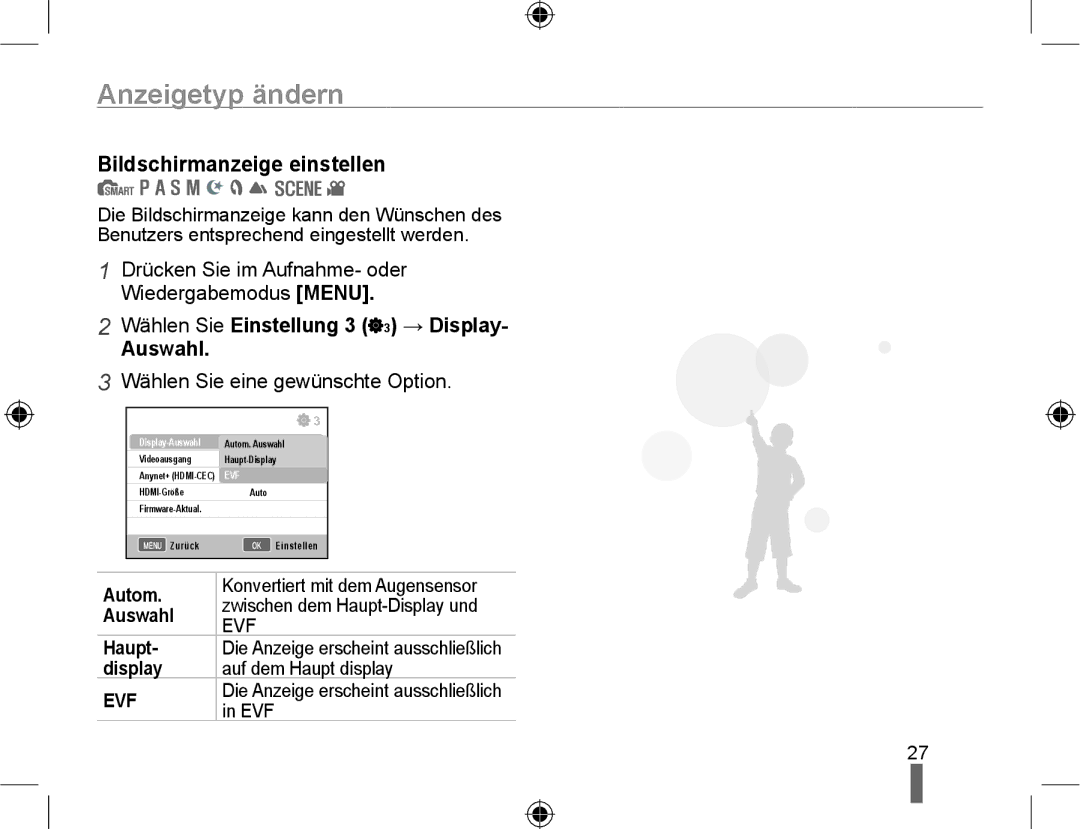 Samsung EV-NX10ZZBABDE manual Anzeigetyp ändern, Bildschirmanzeige einstellen, Wählen Sie Einstellung 3 3 → Display Auswahl 