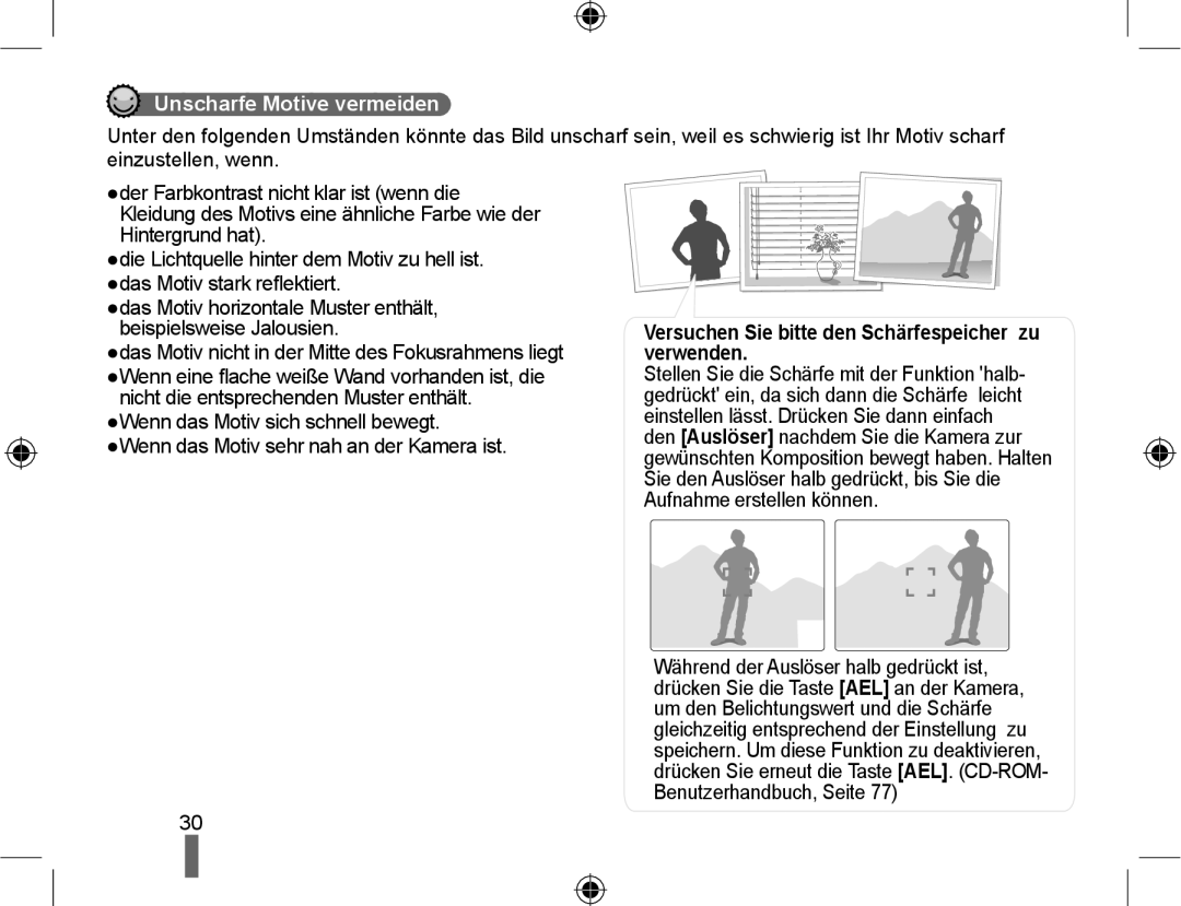 Samsung NX10-SEED/SEG, NX10RHZA03/SUK Unscharfe Motive vermeiden, Versuchen Sie bitte den Schärfespeicher zu verwenden 