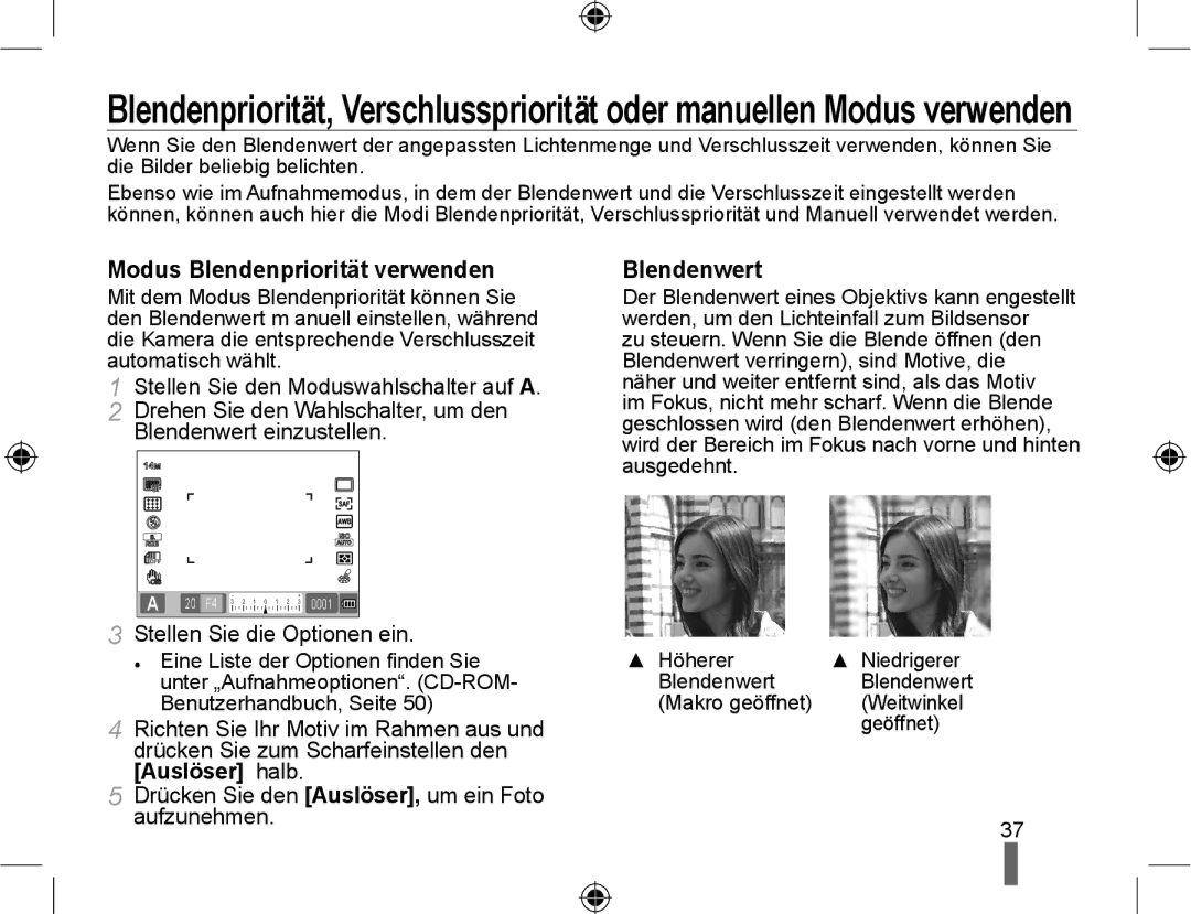 Samsung EV-NX10ZZBCBDE, NX10RHZA03/SUK Modus Blendenpriorität verwenden, Blendenwert, Makro geöffnet Weitwinkel Geöffnet 