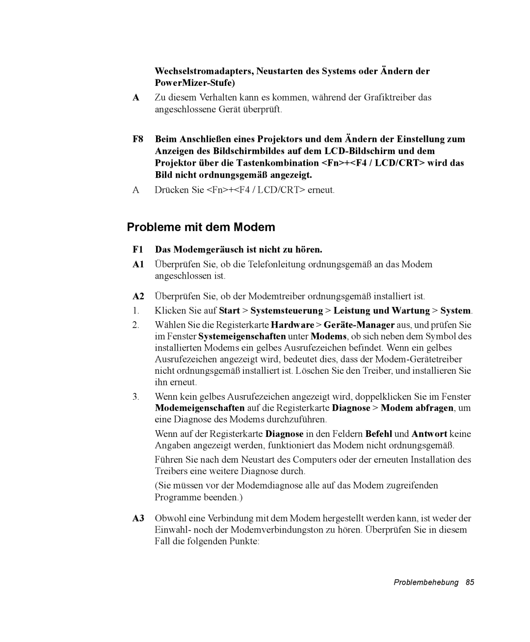 Samsung NX10RP09C5/SEG, NX10RP0BW9/SEG, NX10RK09DK/SEG manual Probleme mit dem Modem, F1 Das Modemgeräusch ist nicht zu hören 