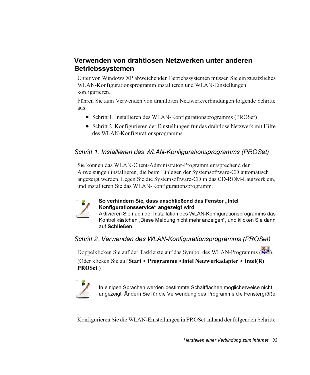 Samsung NX10RH04QG/SEG, NX10RP0BW9/SEG, NX10RK09DK/SEG manual Schritt 2. Verwenden des WLAN-Konfigurationsprogramms PROSet 