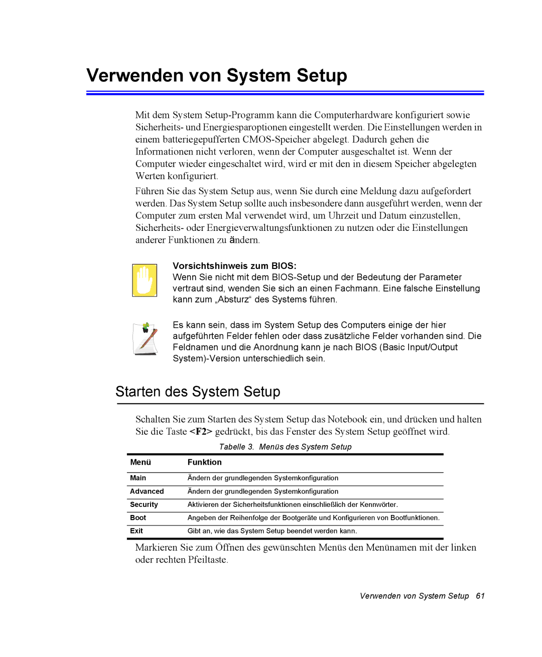 Samsung NX10RH04QG/SEG, NX10RP0BW9/SEG Verwenden von System Setup, Starten des System Setup, Vorsichtshinweis zum Bios 