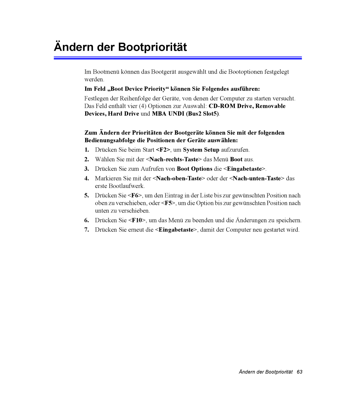 Samsung NX10RK09DK/SEG manual Ändern der Bootpriorität, Im Feld „Boot Device Priority können Sie Folgendes ausführen 