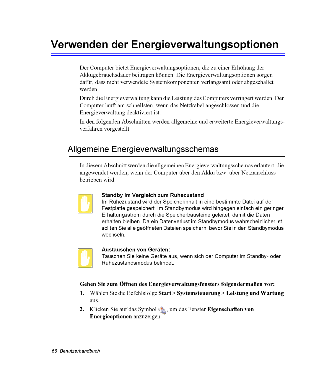 Samsung NX10RP0BW9/SEK, NX10RP0BW9/SEG manual Verwenden der Energieverwaltungsoptionen, Allgemeine Energieverwaltungsschemas 