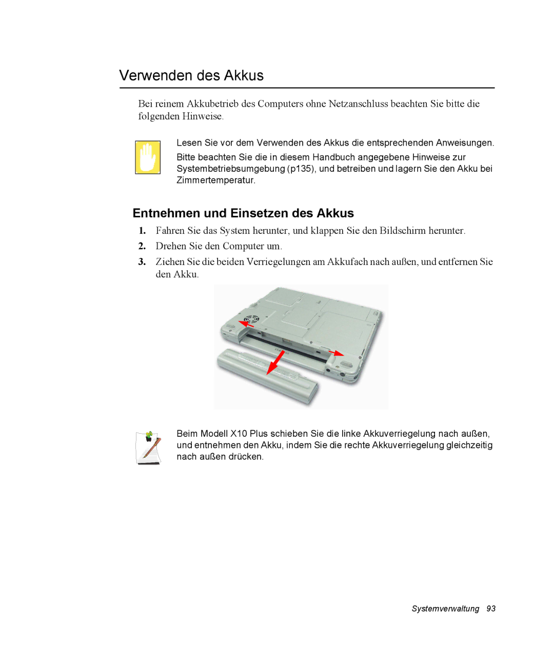 Samsung NX15PRTV01/SCH manual Verwenden des Akkus, Entnehmen und Einsetzen des Akkus 