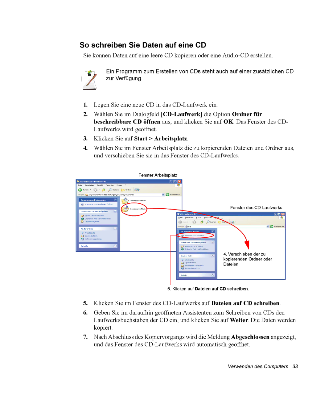 Samsung NX15PRTV01/SCH manual So schreiben Sie Daten auf eine CD, Klicken Sie auf Start Arbeitsplatz 