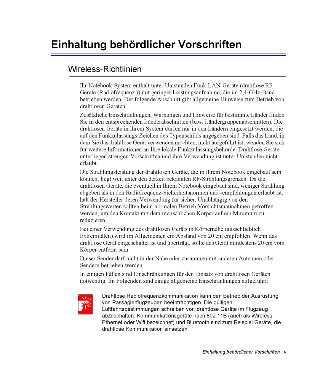 Samsung NX15PRTV01/SCH manual Einhaltung behördlicher Vorschriften, Wireless-Richtlinien 