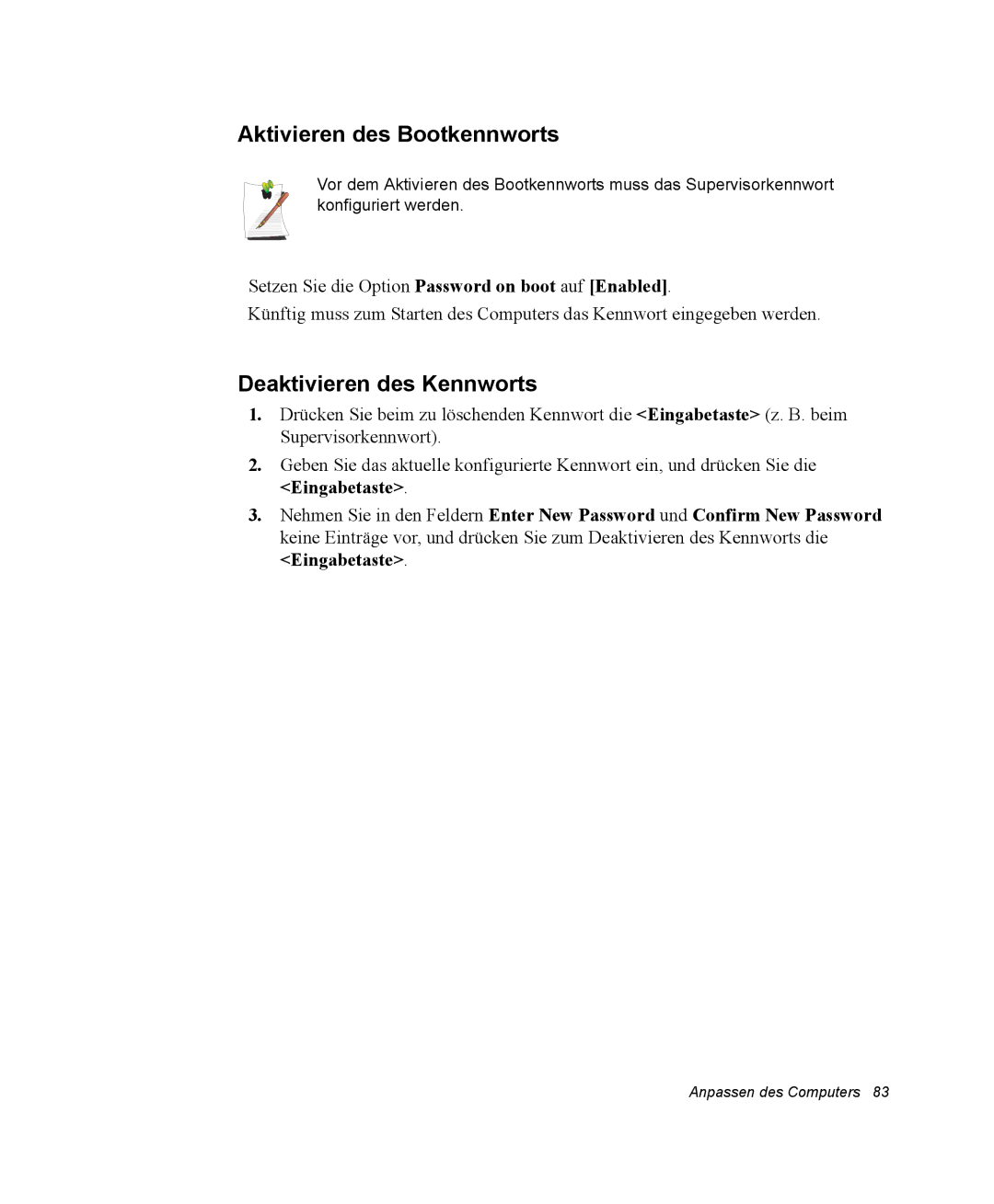 Samsung NX15PRTV01/SCH manual Aktivieren des Bootkennworts, Deaktivieren des Kennworts 