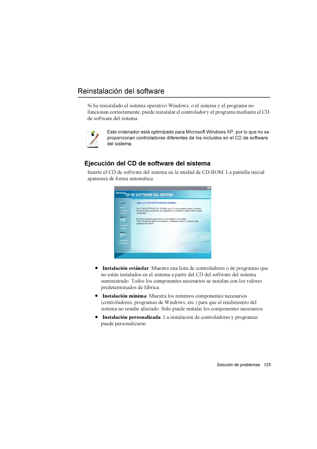 Samsung NX15RV75KX/SES, NX15TVDTVY/SES, NX15THDTXC/SES Reinstalación del software, Ejecución del CD de software del sistema 