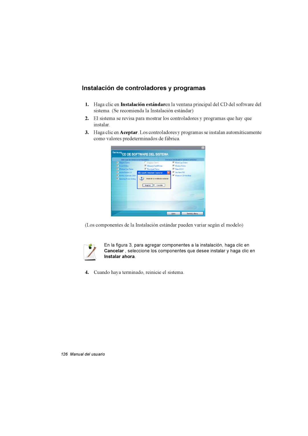 Samsung NX15TVDTVY/SES, NX15RV75KX/SES, NX15THDTXC/SES manual Instalación de controladores y programas 