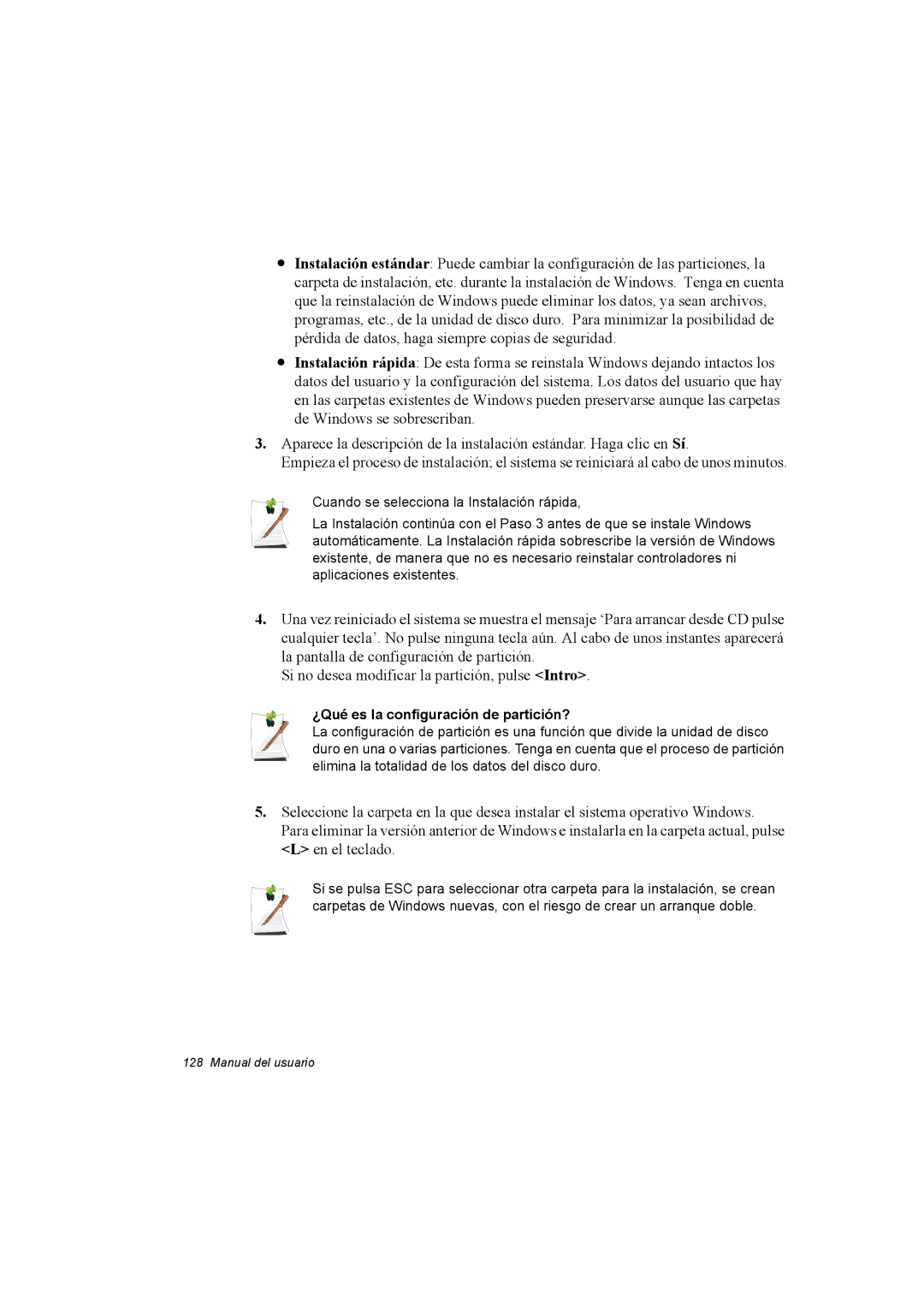 Samsung NX15RV75KX/SES, NX15TVDTVY/SES, NX15THDTXC/SES manual ¿Qué es la configuración de partición? 