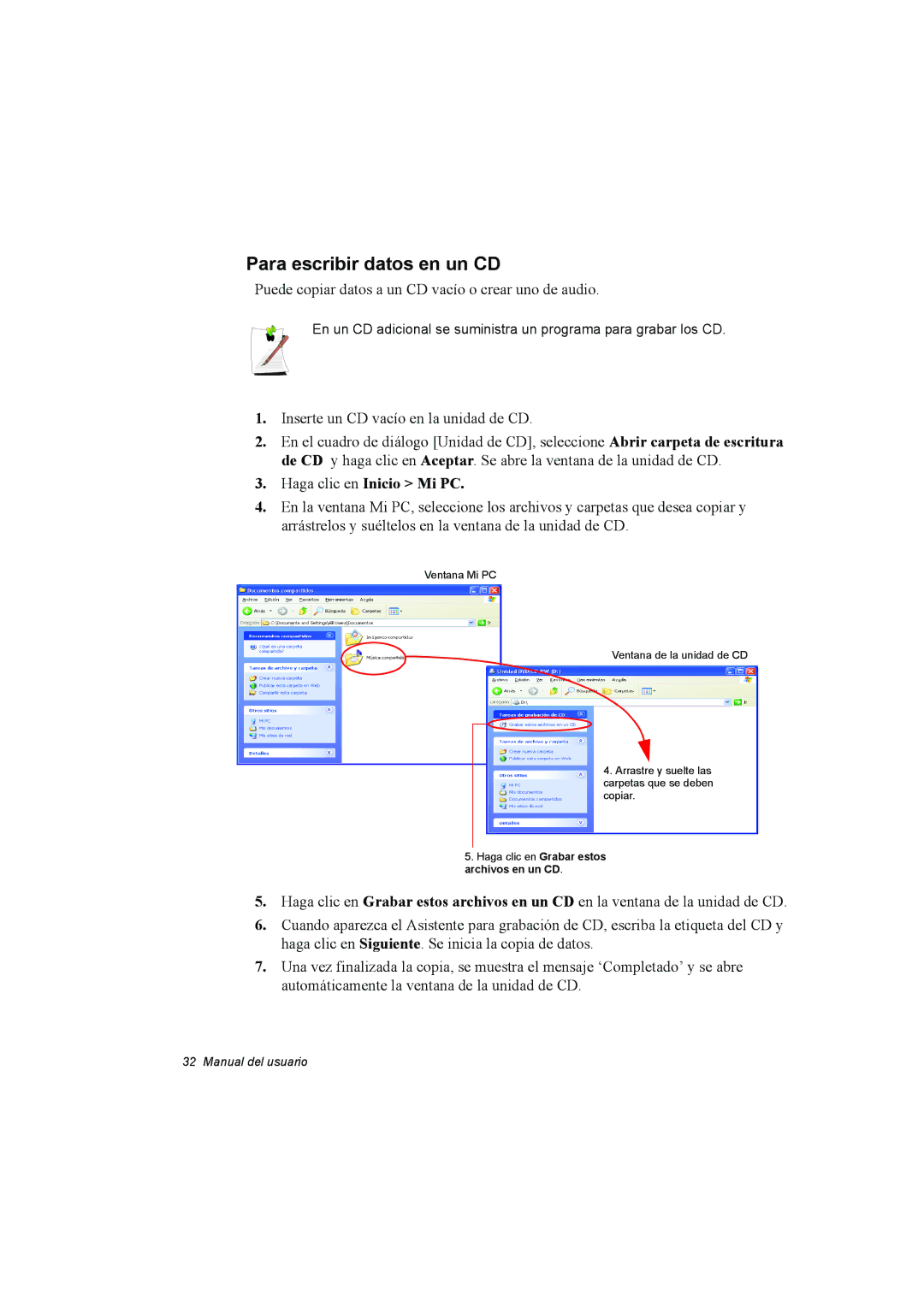 Samsung NX15RV75KX/SES, NX15TVDTVY/SES, NX15THDTXC/SES manual Para escribir datos en un CD, Haga clic en Inicio Mi PC 