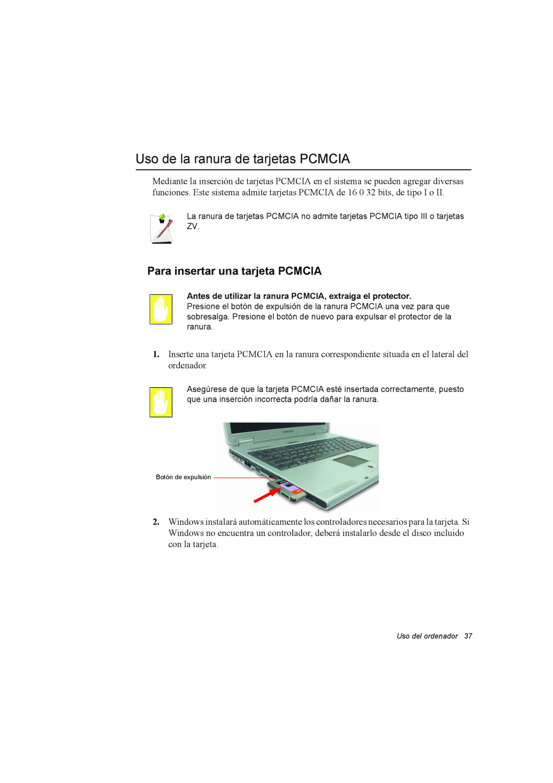 Samsung NX15THDTXC/SES, NX15RV75KX/SES manual Uso de la ranura de tarjetas Pcmcia, Para insertar una tarjeta Pcmcia 