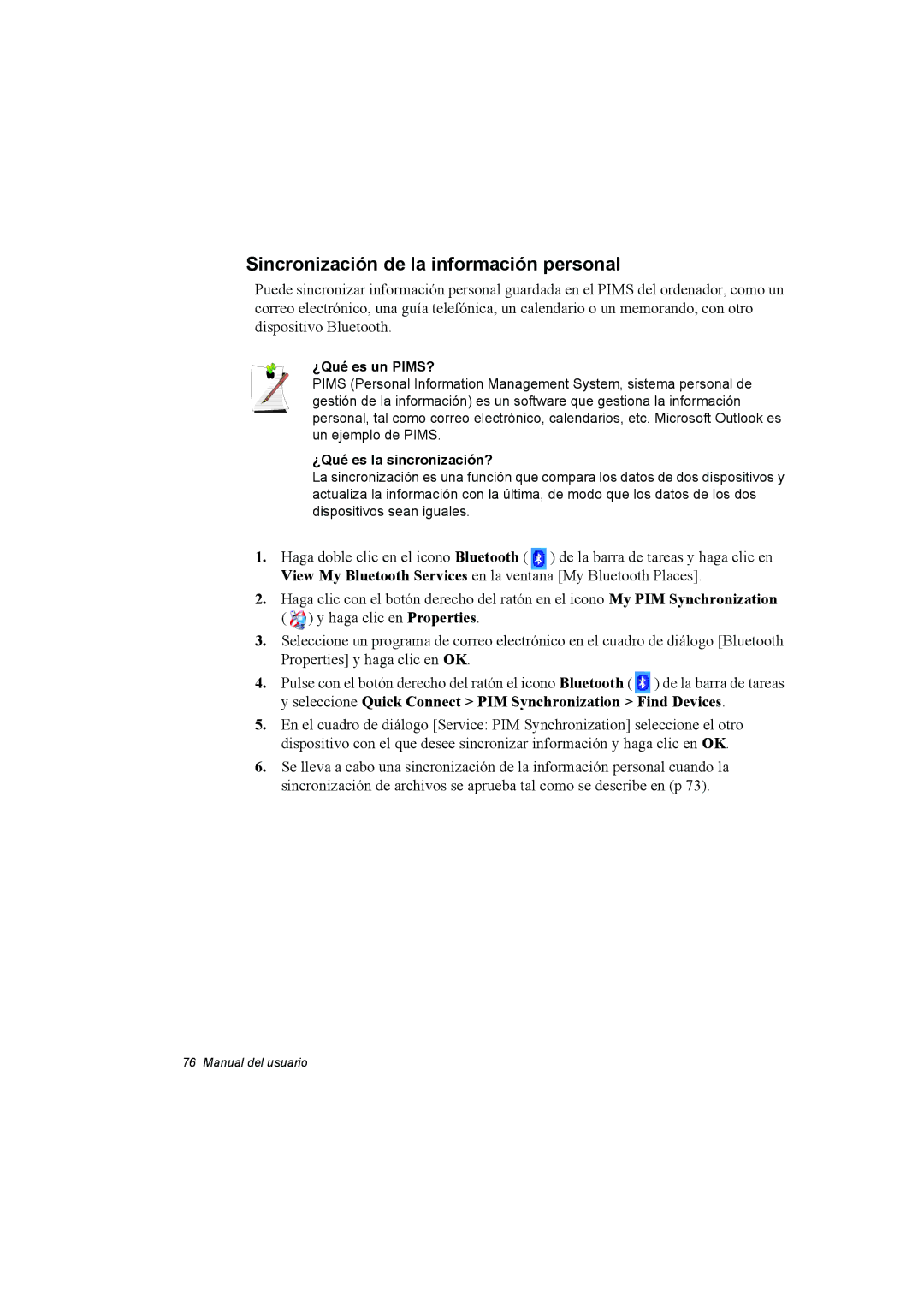 Samsung NX15THDTXC/SES manual Sincronización de la información personal, ¿Qué es un PIMS?, ¿Qué es la sincronización? 