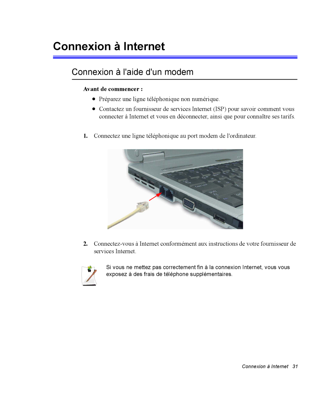 Samsung NX15RP1QFG/SEF, NX15TPDCRF/SEF manual Connexion à Internet, Connexion à laide dun modem, Avant de commencer 