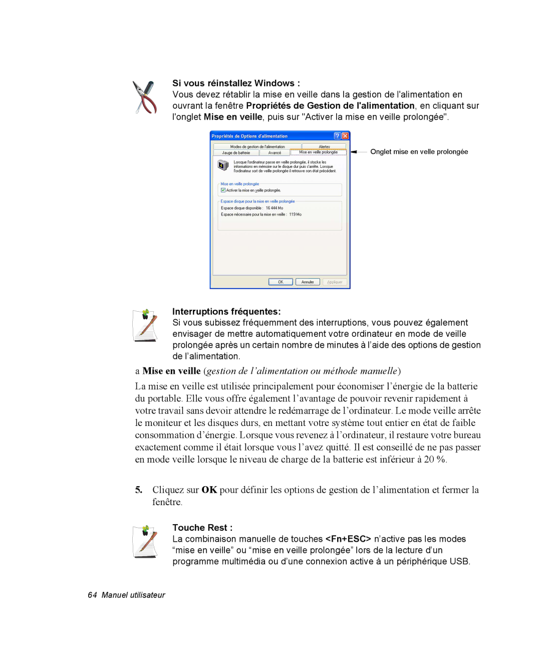 Samsung NX15PRT001/SEF, NX15TPDCRF/SEF, NX15TPHGVQ/SEF Si vous réinstallez Windows, Interruptions fréquentes, Touche Rest 