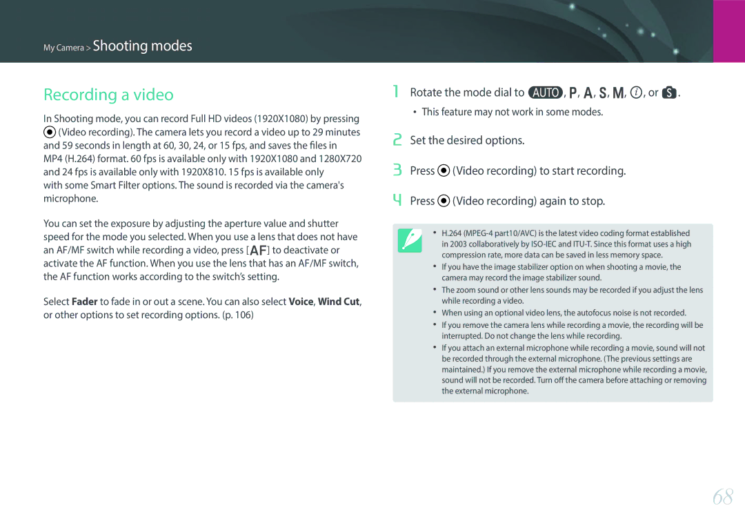 Samsung NX300 (20-50mm) White, EV-NX300ZBSVUS user manual Recording a video, Rotate the mode dial to t, P, A, S, M, i, or s 