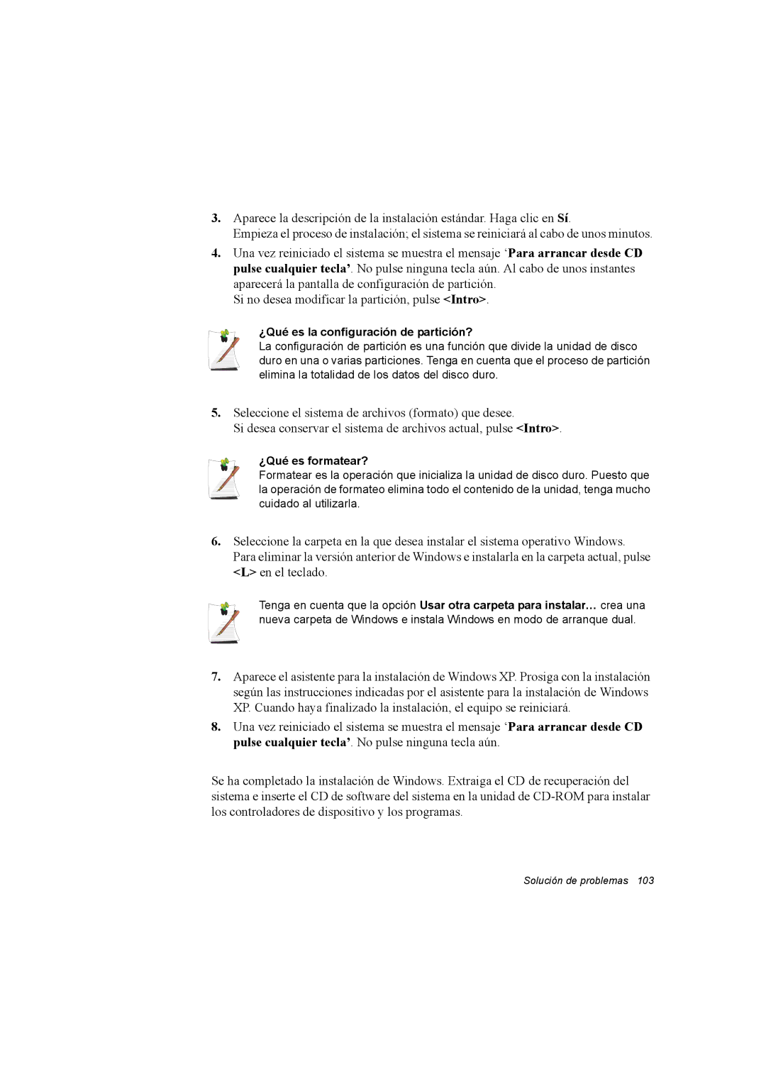 Samsung NX30PRC000/SES, NX30RH1PDU/SES, NX30PRC001/SES manual ¿Qué es la configuración de partición?, ¿Qué es formatear? 