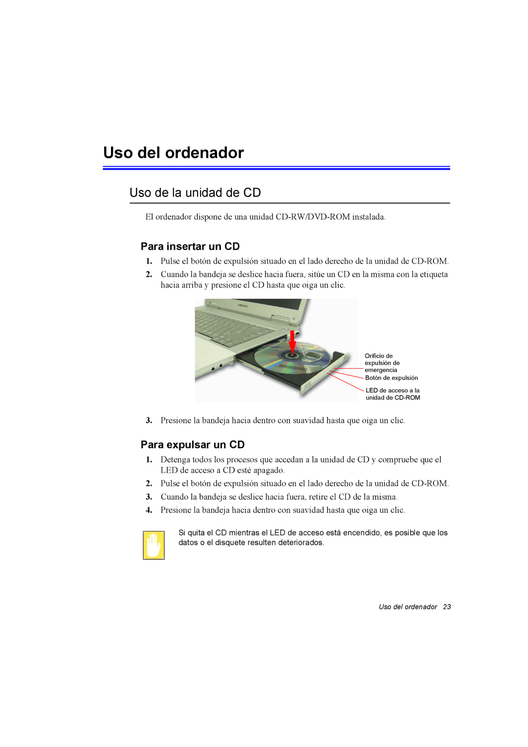 Samsung NX30RH1PDU/SES, NX30PRC001/SES Uso del ordenador, Uso de la unidad de CD, Para insertar un CD, Para expulsar un CD 