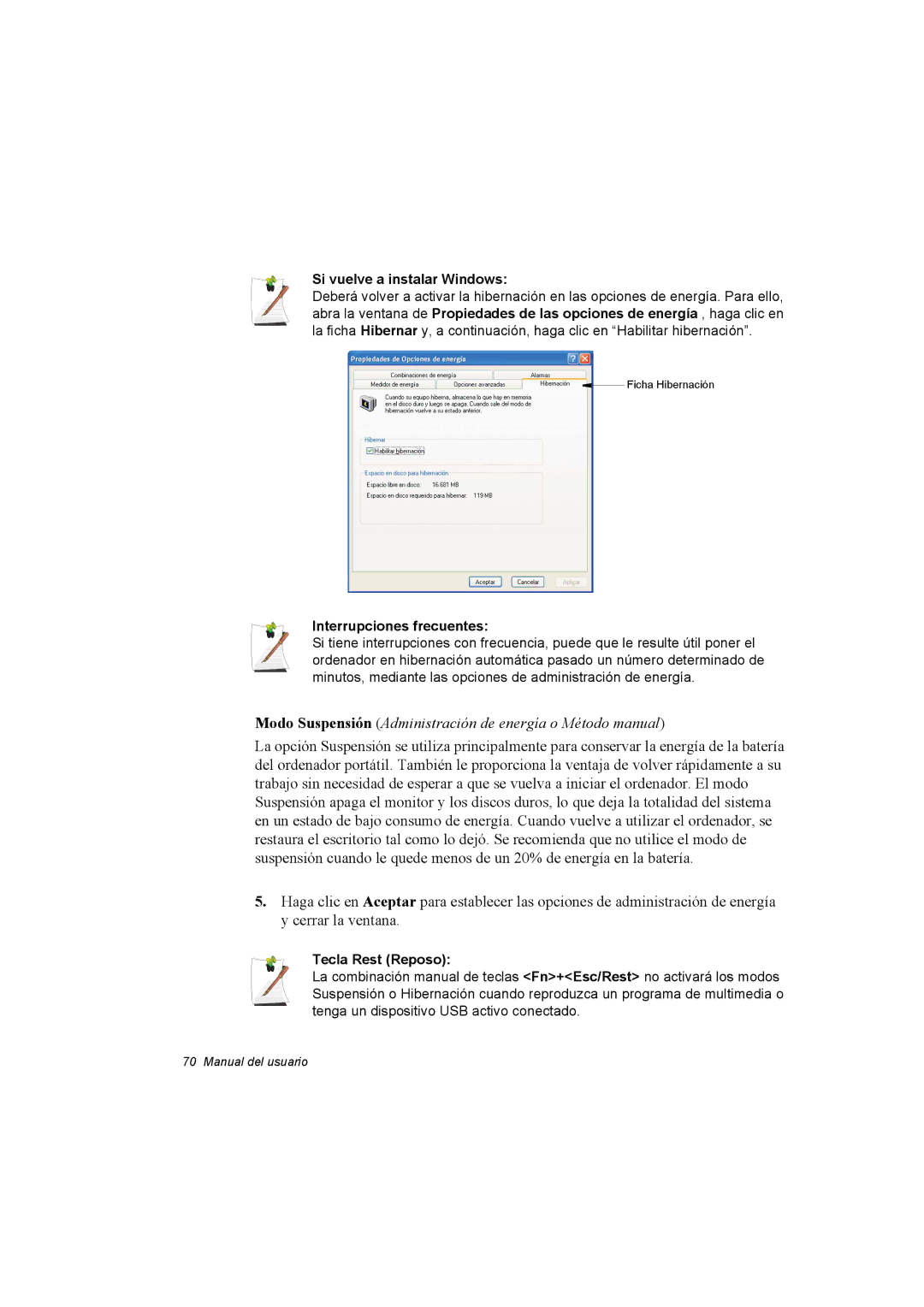 Samsung NX30PRC000/SES, NX30RH1PDU/SES manual Si vuelve a instalar Windows, Interrupciones frecuentes, Tecla Rest Reposo 