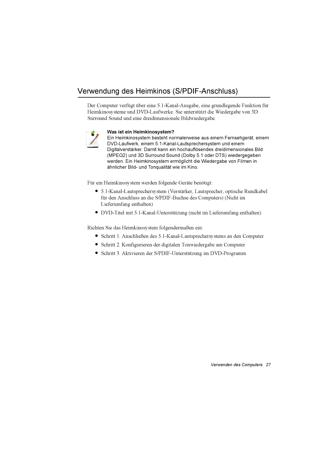 Samsung NX30RP13GW/SEG, NX30TP5CGA/SEG manual Verwendung des Heimkinos S/PDIF-Anschluss, Was ist ein Heimkinosystem? 