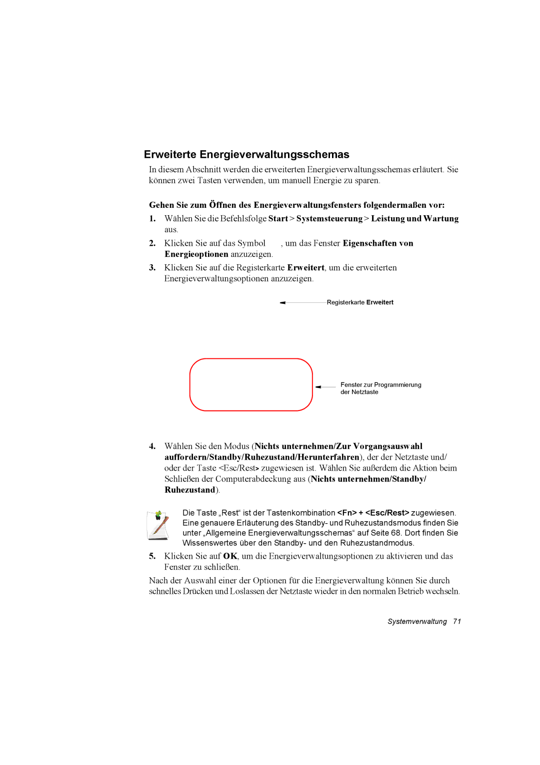 Samsung NX30PRT001/SEG, NX30RP13GW/SEG, NX30TP5CGA/SEG, NX30RP0ZXY/SEG, NX30PRT000/SEG Erweiterte Energieverwaltungsschemas 