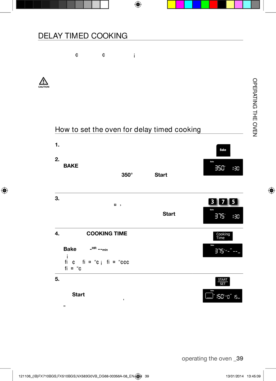 Samsung NX583G0VB user manual Delay Timed Cooking, How to set the oven for delay timed cooking 