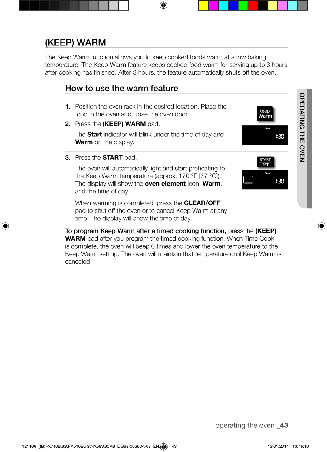 Samsung NX583G0VB user manual Keep Warm, How to use the warm feature 